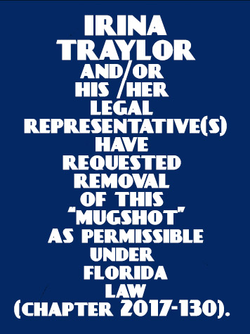 Irina Traylor Info, Photos, Data, and More About Irina Traylor / Irina Traylor Tampa Area