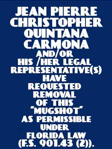 JEAN PIERRE CHRISTOPHER QUINTANA CARMONA  Info, Photos, Data, and More About JEAN PIERRE CHRISTOPHER QUINTANA CARMONA  / JEAN PIERRE CHRISTOPHER QUINTANA CARMONA  Tampa Area